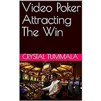 Video Poker Attracting The Win Video Poker Attracting The Win Kindle Audible Audiobook