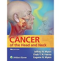 Cancer of the Head and Neck Cancer of the Head and Neck Kindle Hardcover