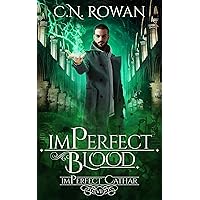 imPerfect Blood: A Gritty Urban Fantasy Series (The imPerfect Cathar Book 7) imPerfect Blood: A Gritty Urban Fantasy Series (The imPerfect Cathar Book 7) Kindle Audible Audiobook Paperback