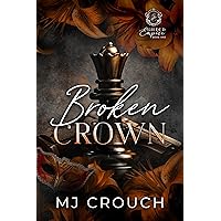 Broken Crown (Gilded Empire Book 1) Broken Crown (Gilded Empire Book 1) Kindle Paperback