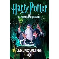 Harry Potter og blendingsprinsinn (Icelandic Edition)
