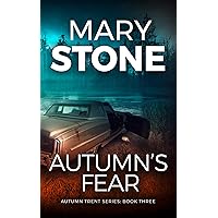 Autumn's Fear: Autumn Trent Series (Winter Black FBI Mystery Series Book 12)