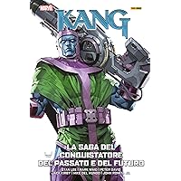 Kang - La saga del conquistatore del passato e del futuro (Italian Edition) Kang - La saga del conquistatore del passato e del futuro (Italian Edition) Kindle Hardcover