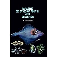 Parasitic diseases of finfish and shellfish