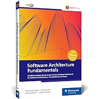 Software Architecture Fundamentals: iSAQB-Compliant Study Guide for the Certified Professional for Software Architecture—Foundation Level Exam Software Architecture Fundamentals: iSAQB-Compliant Study Guide for the Certified Professional for Software Architecture—Foundation Level Exam Paperback Kindle