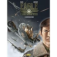 Eagle, l'aigle à deux têtes - tome 1 - Un destin dans l'orage (French Edition) Eagle, l'aigle à deux têtes - tome 1 - Un destin dans l'orage (French Edition) Kindle Hardcover