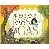 Princesses Pass Gas Princesses Pass Gas Hardcover