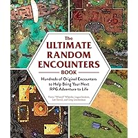 The Ultimate Random Encounters Book: Hundreds of Original Encounters to Help Bring Your Next RPG Adventure to Life (Ultimate Role Playing Game Series) The Ultimate Random Encounters Book: Hundreds of Original Encounters to Help Bring Your Next RPG Adventure to Life (Ultimate Role Playing Game Series) Paperback Kindle