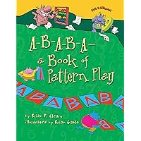 A-B-A-B-A―a Book of Pattern Play (Math Is CATegorical ®) A-B-A-B-A―a Book of Pattern Play (Math Is CATegorical ®) Paperback Kindle Audible Audiobook Hardcover