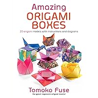 Amazing Origami Boxes Amazing Origami Boxes Paperback