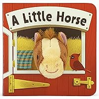 A Little Horse Finger Puppet Board Book for Little Pony & Farm Lovers, Ages 1-4 (Finger Puppet Book)