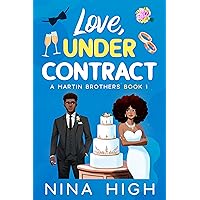 Love, Under Contract: A fake relationship romance (Martin Brothers Book 1)