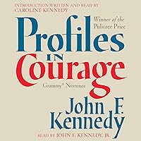 Profiles in Courage Profiles in Courage Audible Audiobook Hardcover Kindle Paperback Audio CD Mass Market Paperback
