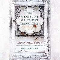 The Ministry of Utmost Happiness: A Novel The Ministry of Utmost Happiness: A Novel Audible Audiobook Paperback Kindle Hardcover Preloaded Digital Audio Player