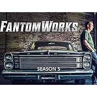 Fantomworks Season 5