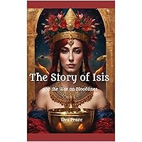The Story of Isis and the War on Bloodlines The Story of Isis and the War on Bloodlines Kindle Hardcover Paperback