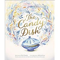 The Candy Dish: A Children’s Book by New York Times Best-Selling Author Kobi Yamada The Candy Dish: A Children’s Book by New York Times Best-Selling Author Kobi Yamada Hardcover