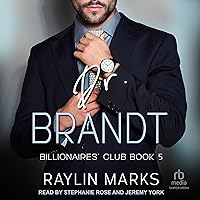 Dr. Brandt: Billionaires' Club, Book 5 Dr. Brandt: Billionaires' Club, Book 5 Audible Audiobook Kindle Paperback Audio CD