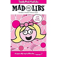 Totally Pink Mad Libs: World's Greatest Word Game Totally Pink Mad Libs: World's Greatest Word Game Paperback