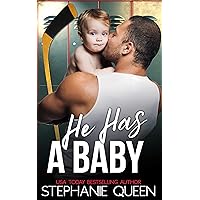 He Has a Baby: A Single Dad Hockey Romance (Boston Brawlers Hockey Romance) He Has a Baby: A Single Dad Hockey Romance (Boston Brawlers Hockey Romance) Kindle Audible Audiobook Paperback