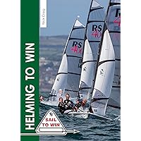 Helming to Win (Sail to Win) Helming to Win (Sail to Win) Paperback Kindle