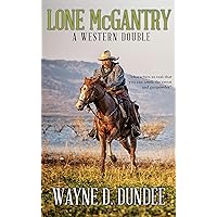 Lone McGantry: A Western Double