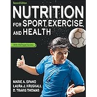 Nutrition for Sport, Exercise, and Health Nutrition for Sport, Exercise, and Health Paperback Kindle Loose Leaf
