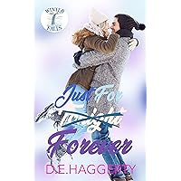 Just For Forever: a surprise pregnancy small town romantic comedy (Winter Falls Book 3) Just For Forever: a surprise pregnancy small town romantic comedy (Winter Falls Book 3) Kindle Audible Audiobook Paperback