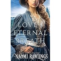 Love's Eternal Breath (The Eagle Harbor Series Book 4) Love's Eternal Breath (The Eagle Harbor Series Book 4) Kindle Paperback