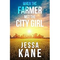 When the Farmer Met the City Girl When the Farmer Met the City Girl Kindle