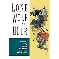 Lone Wolf and Cub Volume 4: The Bell Warden (Lone Wolf and Cub (Dark Horse)) Lone Wolf and Cub Volume 4: The Bell Warden (Lone Wolf and Cub (Dark Horse)) Kindle Paperback