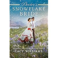 Doctor's Snowflake Bride Doctor's Snowflake Bride Kindle