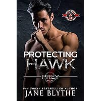 Protecting Hawk (Special Forces: Operation Alpha) (Prey Security Book 5) Protecting Hawk (Special Forces: Operation Alpha) (Prey Security Book 5) Kindle Paperback