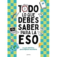 Todo lo que debes saber para la ESO (Spanish Edition) Todo lo que debes saber para la ESO (Spanish Edition) Kindle Paperback