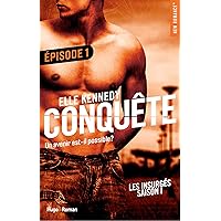 Conquête Les insurgés Episode 1 - saison 1 (French Edition)