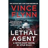 Lethal Agent (Mitch Rapp Book 18) Lethal Agent (Mitch Rapp Book 18) Audible Audiobook Kindle Paperback Hardcover Audio CD Mass Market Paperback