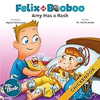 Amy Has a Rash: Chickenpox Amy Has a Rash: Chickenpox Kindle Paperback