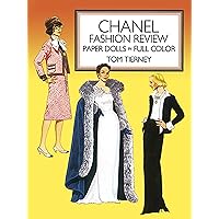Chanel Fashion Review Paper Dolls in Full Color (Dover Paper Dolls) Chanel Fashion Review Paper Dolls in Full Color (Dover Paper Dolls) Paperback
