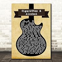 The Card Zoo Cigarettes & Alcohol Black Guitar Song Lyric Quote Wall Art Gift Print