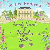 Family Secrets at Hedgehog Hollow: Hedgehog Hollow, Book 3 Family Secrets at Hedgehog Hollow: Hedgehog Hollow, Book 3 Audible Audiobook Kindle Hardcover Paperback Audio CD