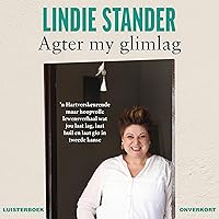 Lindie Stander (Afrikaans Edition): Agter my glimlag [Behind My Smile] Lindie Stander (Afrikaans Edition): Agter my glimlag [Behind My Smile] Audible Audiobook Kindle