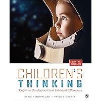 Children′s Thinking: Cognitive Development and Individual Differences Children′s Thinking: Cognitive Development and Individual Differences Paperback
