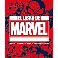 El libro de Marvel (The Marvel Book) (Spanish Edition) El libro de Marvel (The Marvel Book) (Spanish Edition) Hardcover