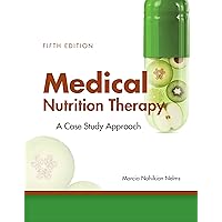 Medical Nutrition Therapy: A Case-Study Approach Medical Nutrition Therapy: A Case-Study Approach eTextbook Paperback