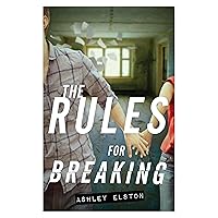 The Rules for Breaking The Rules for Breaking Kindle Hardcover Paperback