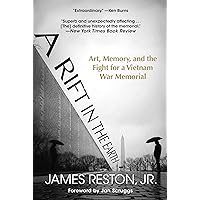 A Rift in the Earth: Art, Memory, and the Fight for a Vietnam War Memorial A Rift in the Earth: Art, Memory, and the Fight for a Vietnam War Memorial Kindle Paperback Audible Audiobook Hardcover