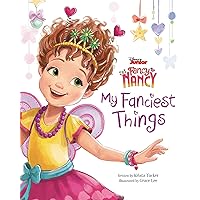 Disney Junior Fancy Nancy: My Fanciest Things Disney Junior Fancy Nancy: My Fanciest Things Hardcover Kindle Paperback