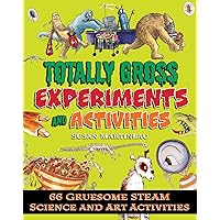 Totally Gross Experiments and Activities Totally Gross Experiments and Activities Paperback Kindle