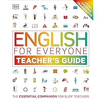 English for Everyone: Teacher's Guide: ESL Teaching Materials and Lesson Plans for English Language Learners English for Everyone: Teacher's Guide: ESL Teaching Materials and Lesson Plans for English Language Learners Flexibound Kindle