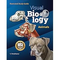 Visual Biology. Animals: Illustrated Study Guide Visual Biology. Animals: Illustrated Study Guide Kindle Paperback
